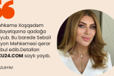 Məhkəmə Xoşqədəmlə bağlı qərar çıxardı