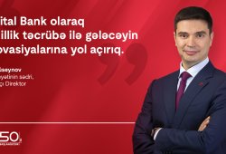Fərid Hüseynov: “Kapital Bank olaraq 150 illik təcrübə ilə gələcəyin innovasiyalarına yol açırıq” -Müsahibə