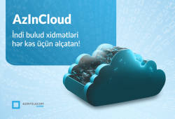 “AzInTelecom” MMC yeni “AzInCloud” platformasını istifadəyə verib
