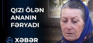 Ana öldü: 12 yaşlı körpəsi yetim qaldı (VİDEO)