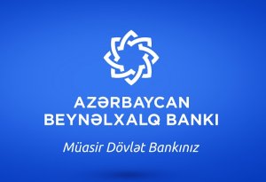 Azərbaycan Beynəlxalq Bankı 2018-ci ilin nəticələrini elan edib