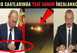 SON DƏQİQƏ! Bu tarixdə yeni müqavilə imzalanacaq: Ermənistan üçün arzuolunmaz şərtlər