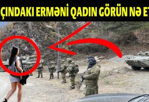 LAÇINDAKI ERMƏNİ QADIN SİRLƏRİ AÇDI: GÖRÜN NƏLƏR OLUR - VİDEO