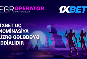 1xBet EGR Operator Awards 2022`də üç kateqoriya üzrə namizəddir