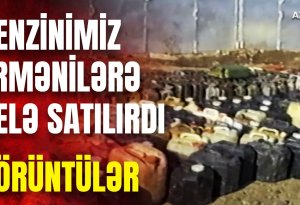 Azərbaycan benzinini ermənilərə belə satıblarmış  —  Şok video