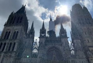 Fransada Rouen Katedralında yanğın