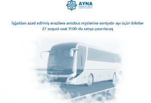 Qarabağa avtobus reyslərinə sentyabr ayı üçün biletlər satışa çıxarılacaq