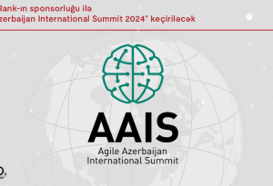 Kapital Bank-ın sponsorluğu ilə “Agile Azerbaijan International Summit-2024” keçiriləcək