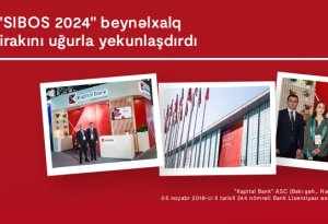 Kapital Bank “SIBOS 2024” beynəlxalq sərgisində iştirakını uğurla yekunlaşdırdı