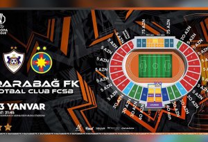 “Qarabağ” - FCSB oyununun biletləri       satışa      çıxarılır