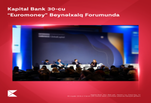 Kapital Bank 30-cu “Euromoney” Mərkəzi və Şərqi Avropa Forumunda