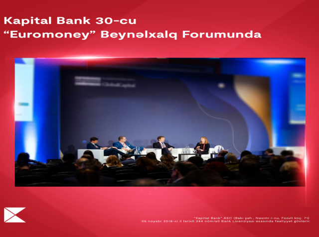 Kapital Bank 30-cu “Euromoney” Mərkəzi və Şərqi Avropa Forumunda