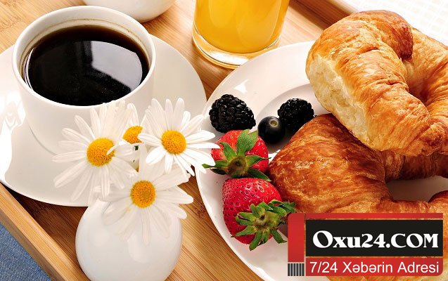 Ən vacib yemək - Səhər yeməyi