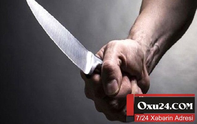 İsmayıllı sakini həmkəndlisini bıçaqladı