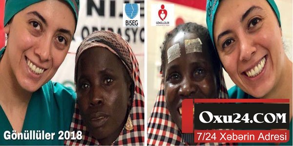 Azərbaycanlı həkim Afrikada 25 illik korun gözlərini açdı