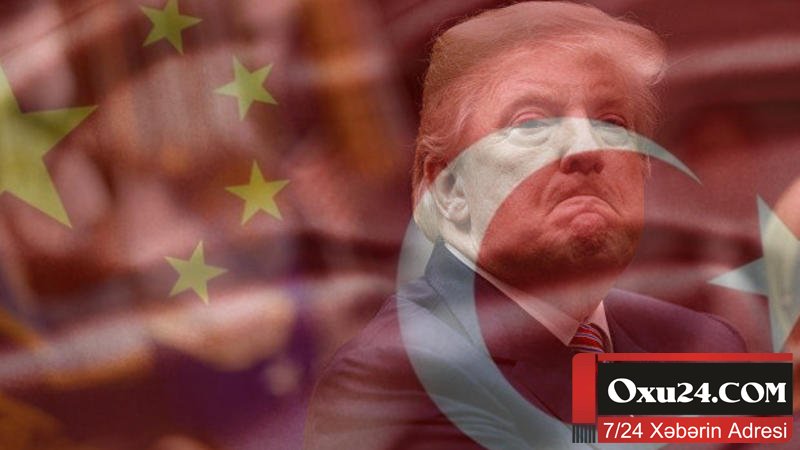 Çinin Türkiyəyə verdiyi bu mesaj Trampın planlarını ALT-ÜST ETDİ