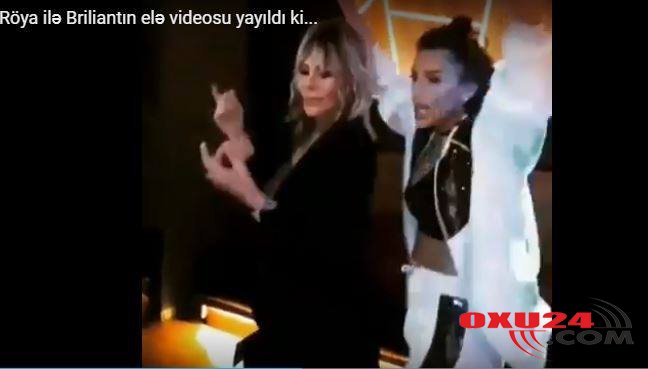 Briliant və Röyanın videosu yayıldı
