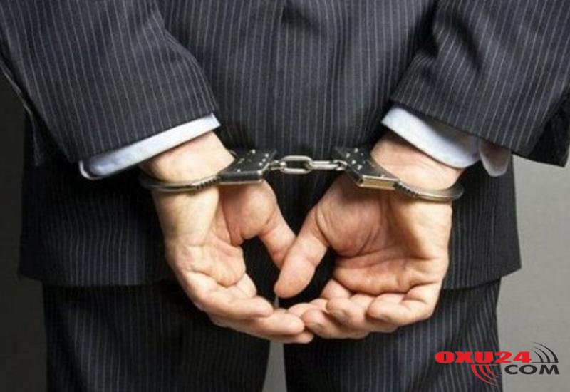 Azərbaycanda vəzifəli şəxslər həbs edildi