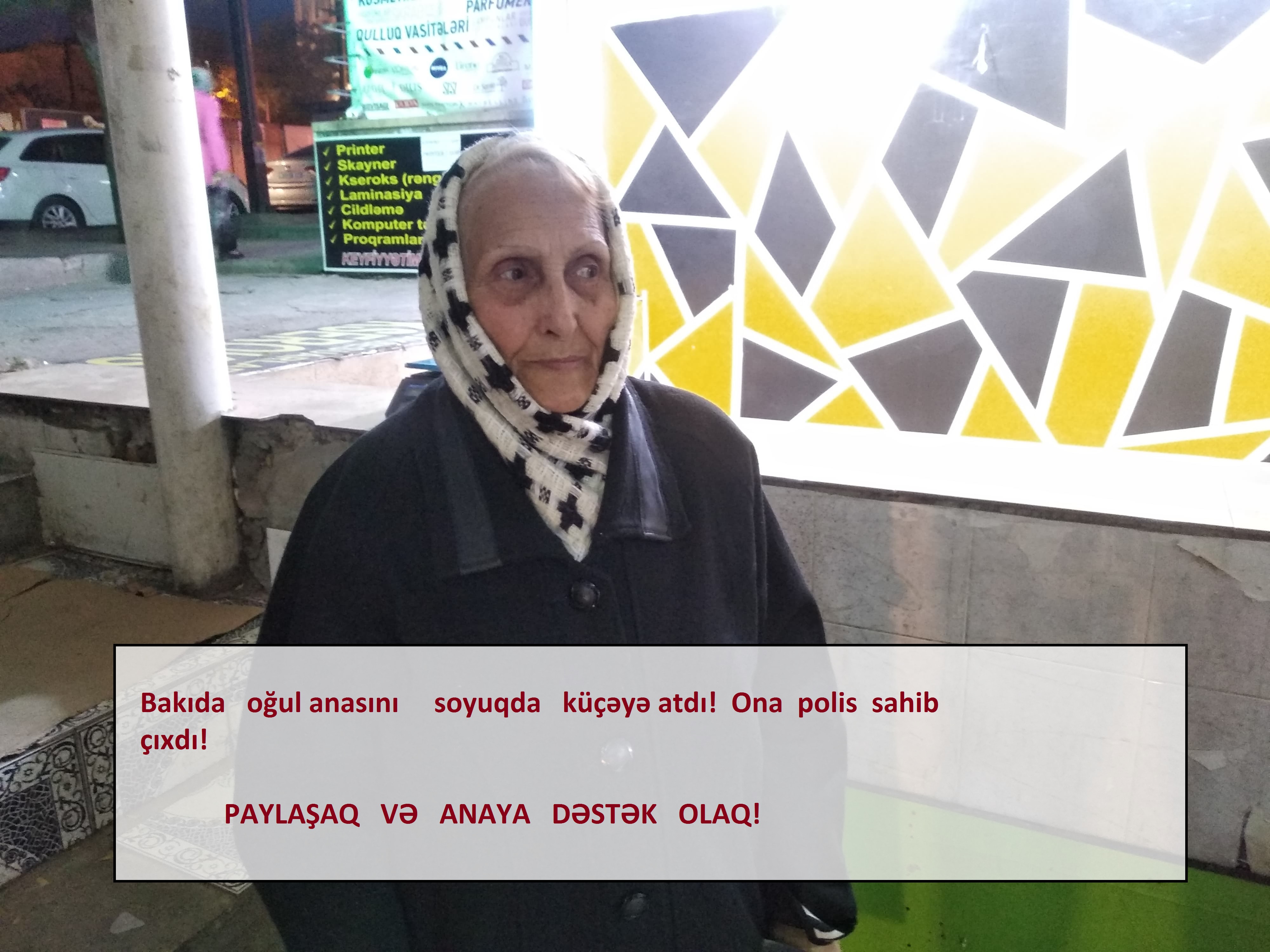 Bakıda oğul anasını küçəyə atdı,polis ona sahib çıxdı