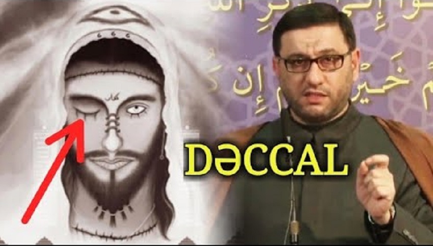 Dəccal kimdir və nə vaxt gələcək? (18+ VİDEO)