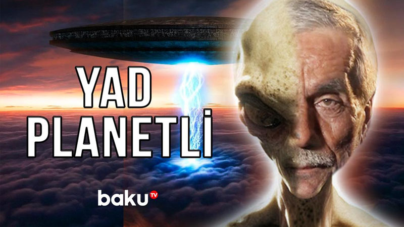 Yadplanetlilər tərəfindən oğurlandığını deyən azərbaycanlı ilə müsahibə -VİDEO