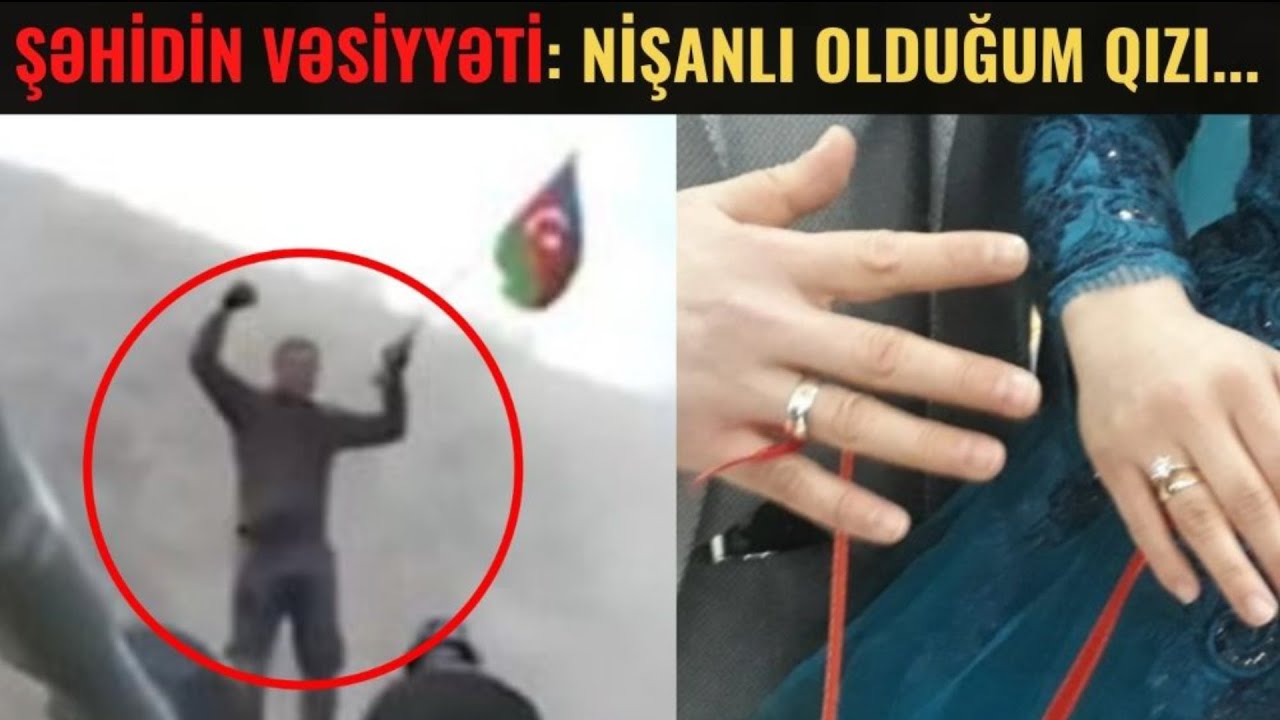 Azərbaycanlı Şəhidin NİŞANLISINA VƏSİYYƏTİ - Ən Böyük Arzum...