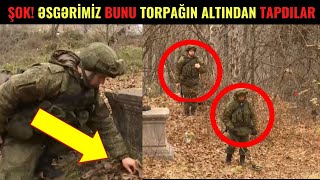 ŞOK! Ermənilər Torpağın Altında gizlətdilər - Əsgərlərimiz belə tapdı