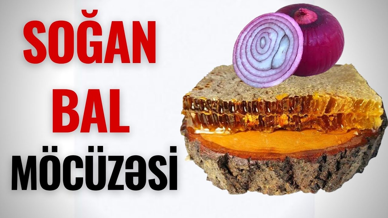 Soğanın üstünə Bal Töküb 1 GECƏ GÖZLƏYİN! - Daha sonra yeyin: Görün nəyə dərman imiş