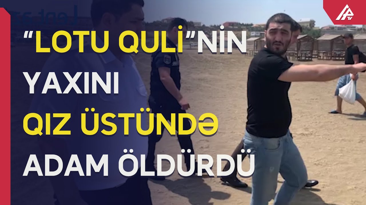 Bakıda gecə klubunda QƏTL: “Lotu Quli”nin yaxını qız üstündə adam öldürdü