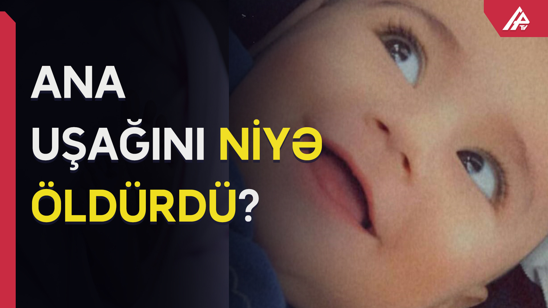 Bakıda ana 1 yaşlı uşağı necə öldürüb? - ŞOK TƏFƏRRÜAT+VİDEO