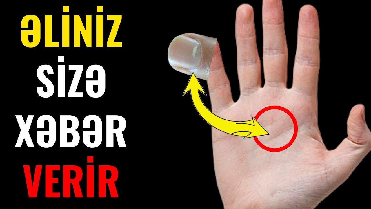 Əllərinizdə bunlar varsa, orqanizimdə bu 12 ŞEY baş verir - DİQQƏT!