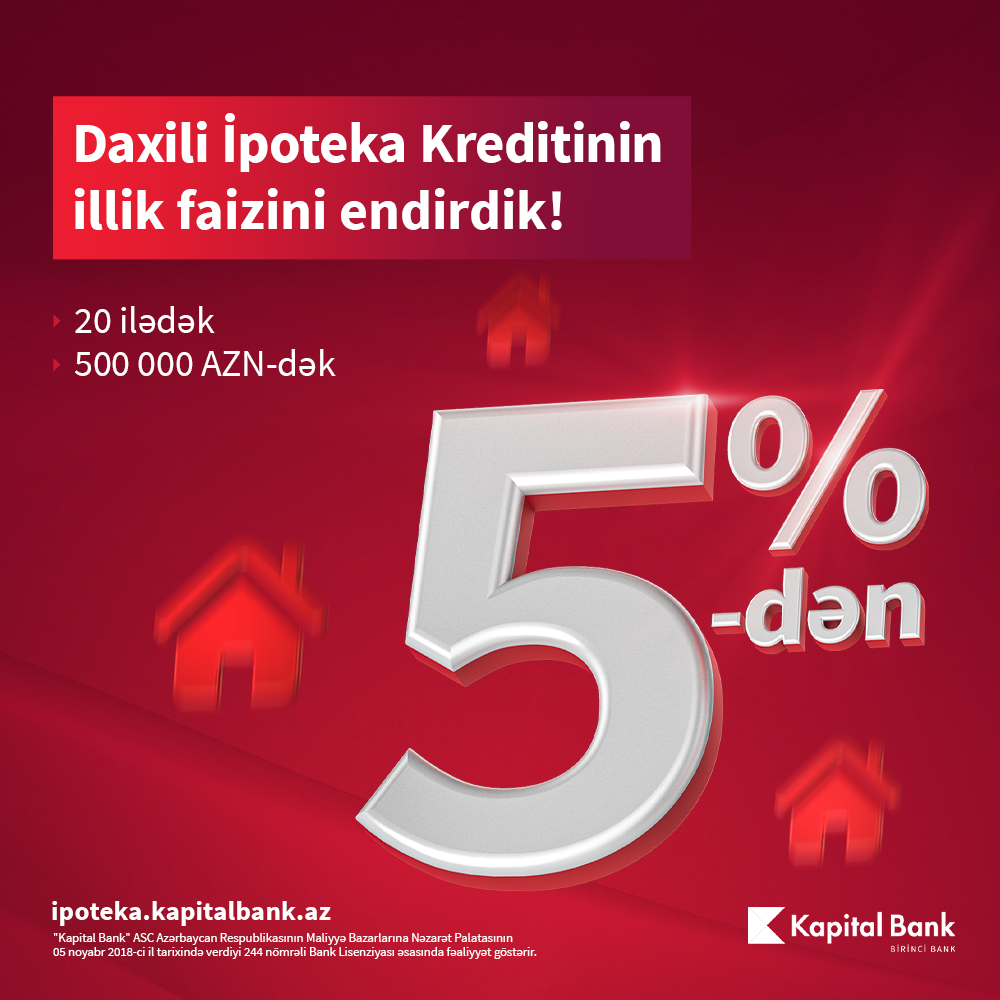 Yeni ildə arzuladığınız evi Kapital Bank-la alın!