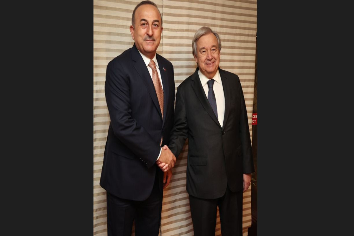 Çavuşoğlu BMT-nin Baş katibi ilə görüşüb