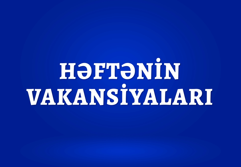 \\\"Azersun Holding\\\" çoxsaylı işçilər axtarır - VAKANSİYALAR