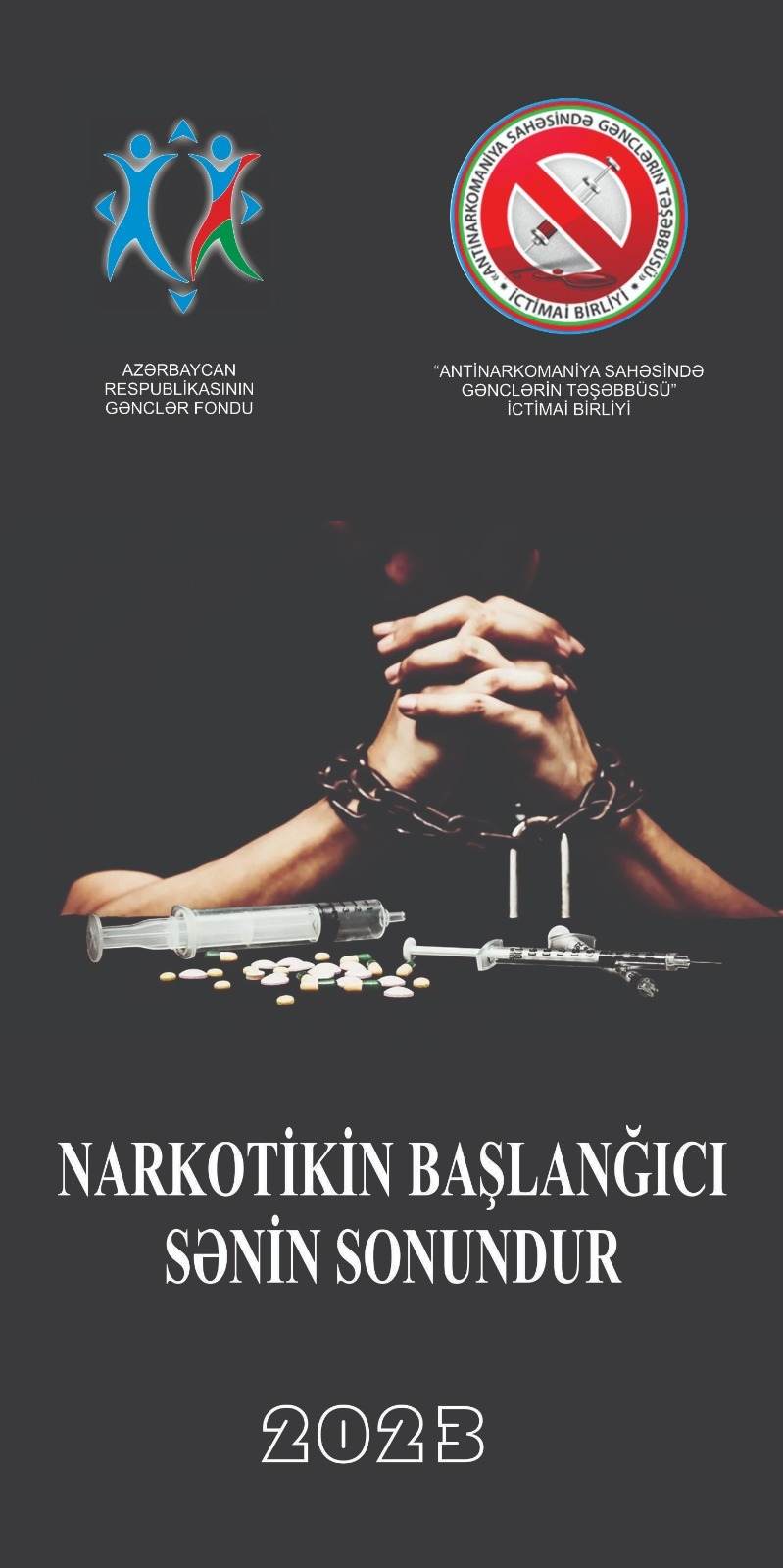 “Narkotikin başlanğıcı sənin sonundur!” adlı maarifləndirici çarx çəkilib