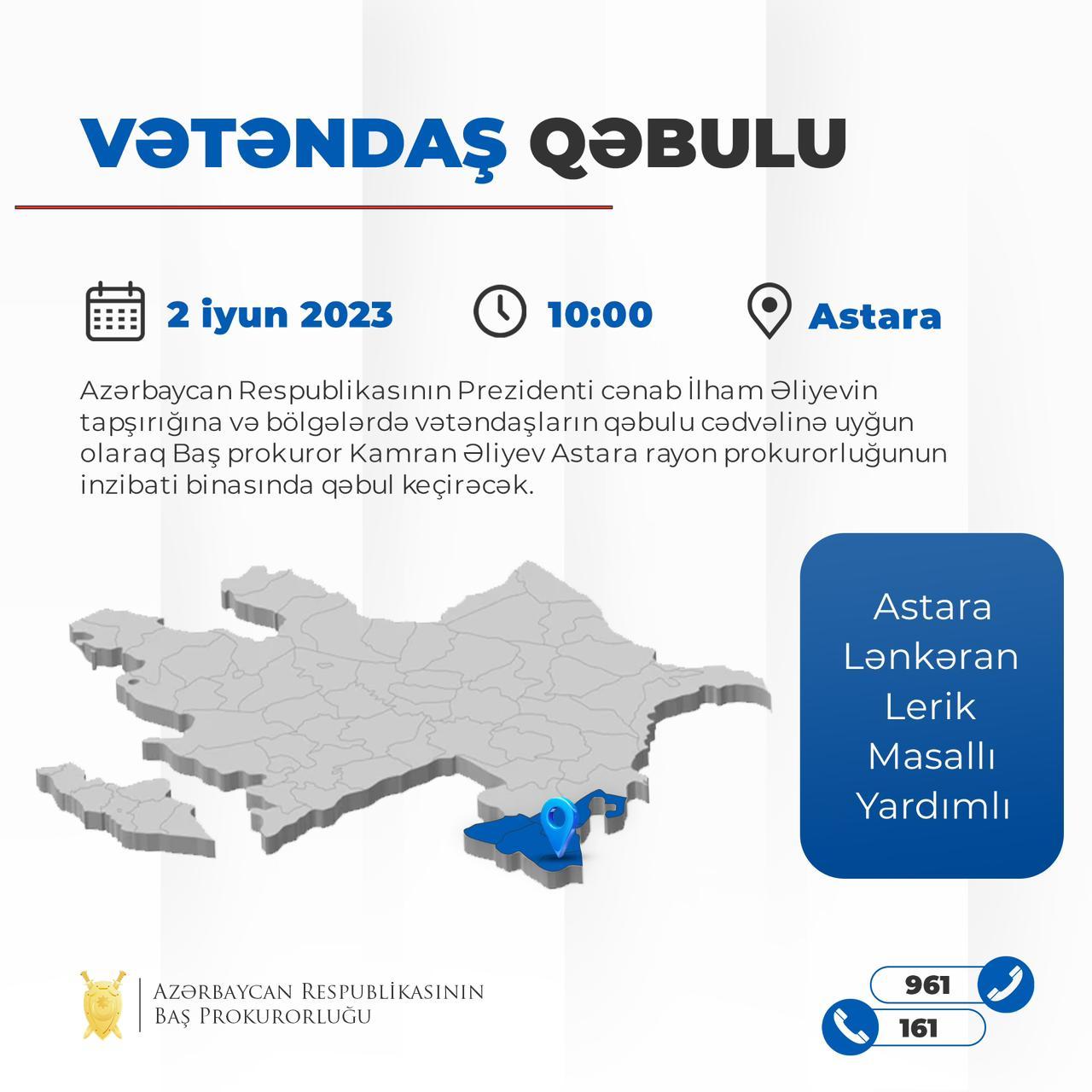 Baş prokuror Astarada vətəndaşları qəbul edəcək