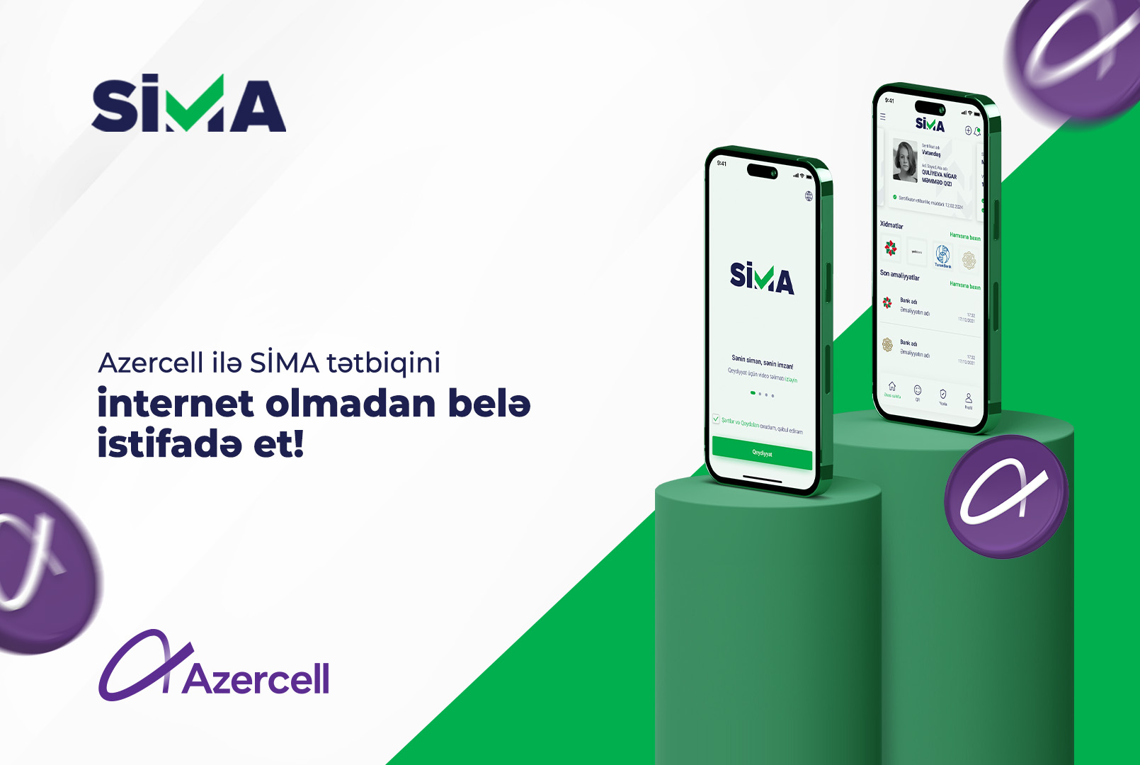 Artıq “Azercell” abunəçiləri internet olmadan belə SİMA-dan istifadə edə biləcəklər