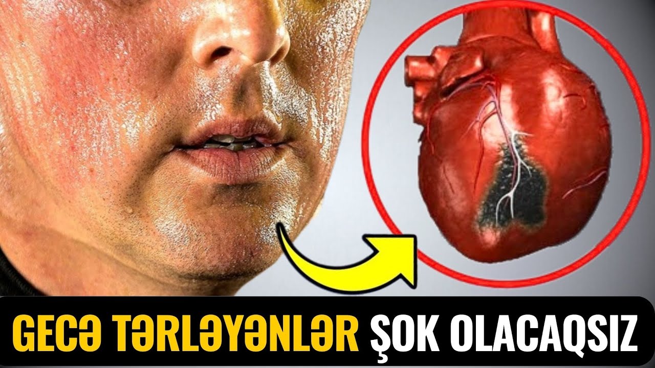 Gecə yuxuda tərləyənlər mütləq izləsin!- Səbəbi bu xəstəlik ola bilər