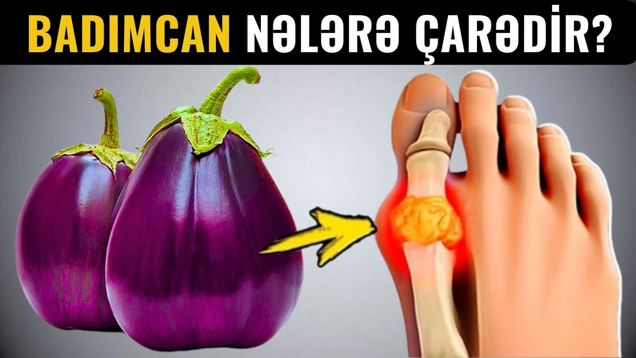 Badımcanın bu faydasını 90% İnsan Bilmir - Həftədə 4 dəfə badımcanı...
