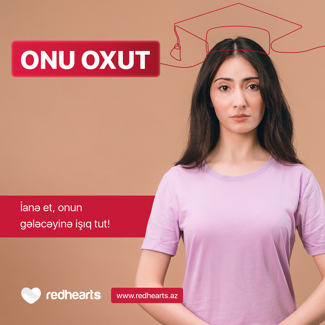 “Onu oxut”, daha gözəl dünya qur