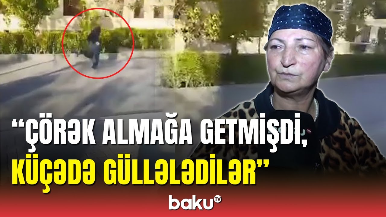 SON DƏQİQƏ! Azərbaycanda məşhur tik-tokeri öldürdülər +VİDEO