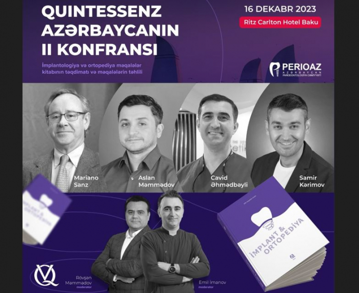 Bakıda “Quintessenz Azərbaycan II Konfrans”ı keçiriləcək