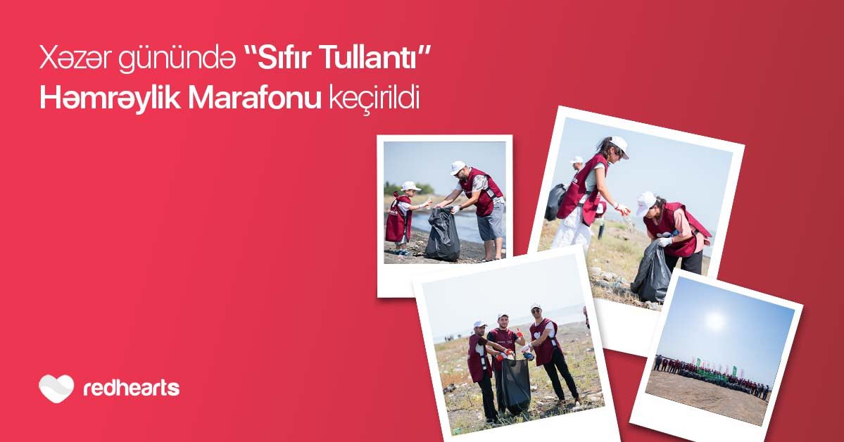 “Sıfır Tullantı” Həmrəylik Marafonu davam edir: Xəzər Günündə 768 kq tullantı toplanıldı&nbsp;&nbsp;