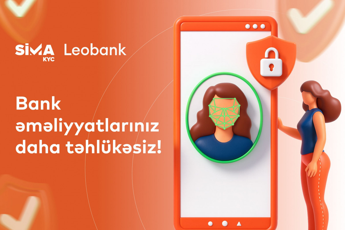 “SİMA KYC” “Leobank”da&nbsp;