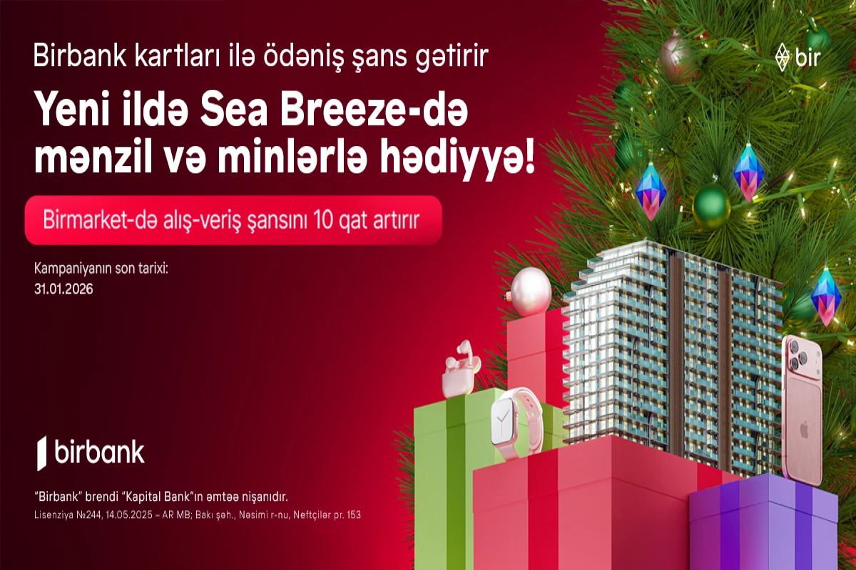 Birbank kartları ilə ödəniş \"See Breeze\"də mənzil qazandırır&nbsp;