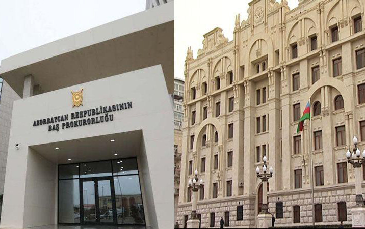 Baş Prokurorluq və Daxili İşlər Nazirliyi birgə məlumat yayıb