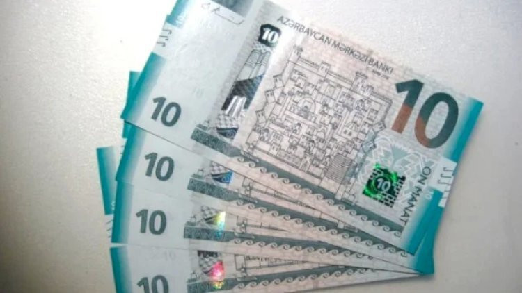 10 manatlıq əskinaslarla bağlı Mərkəzi Bankdan vacib açıqlama