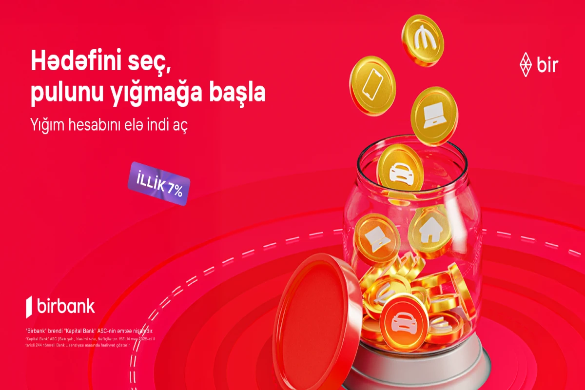 Birbank-ın Yığım hesabı ilə pulunuz hər gün gəlir gətirsin&nbsp;