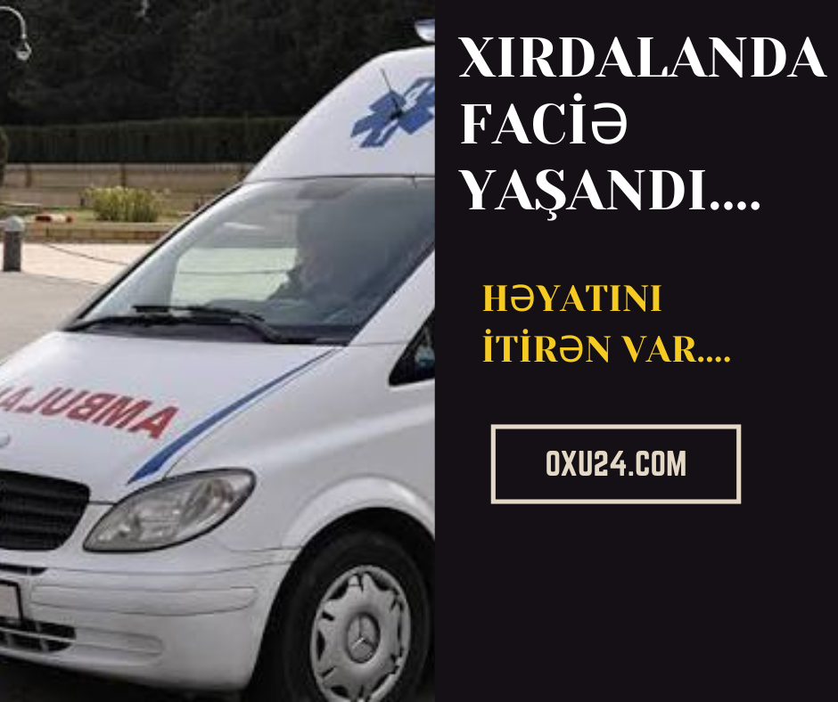 Zeynəb Mehdiyeva həyatını İTİRDİ