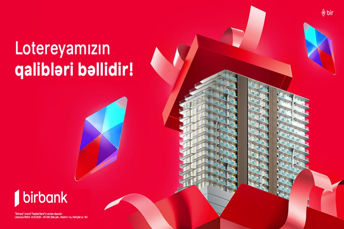 \"Birbank\"ın Yeni il lotereyasında mənzilin sahibi bəlli olub 